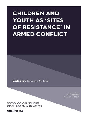 cover image of Children and Youth as 'Sites of Resistance' in Armed Conflict